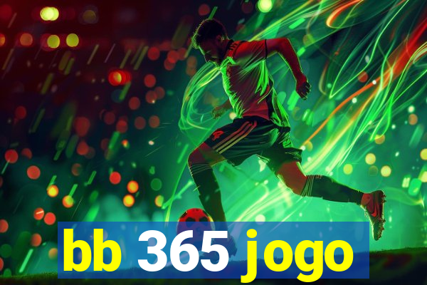 bb 365 jogo